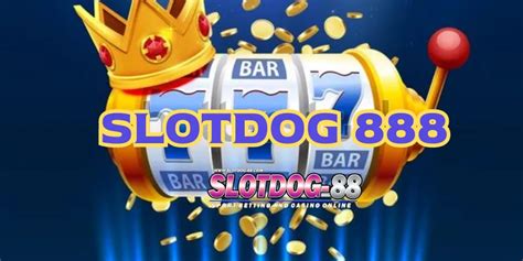 slotdog88 casino